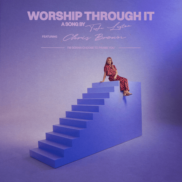 Worship Through It Tasha Layton feat. Chris Brown