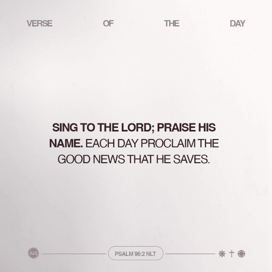 Sing to the LORD; praise His name. Each day proclaim the good news that He saves.
