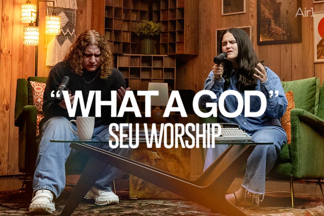 "What A God" SEU Worship