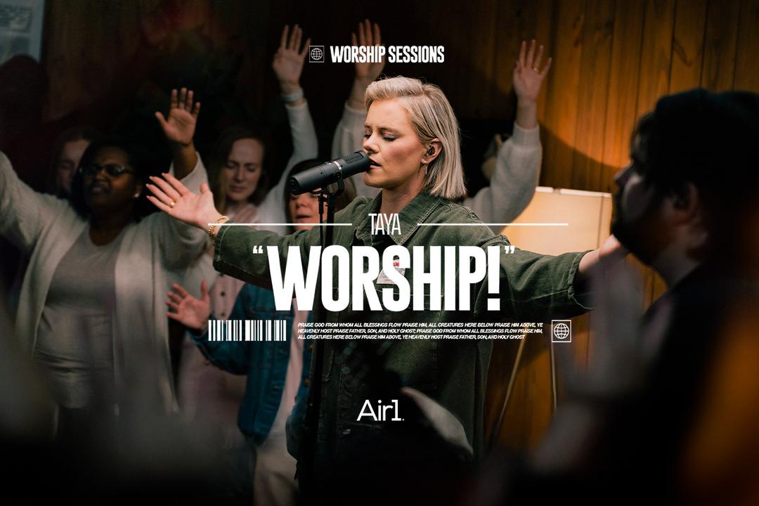 Worship Sessions - TAYA "Worship!"