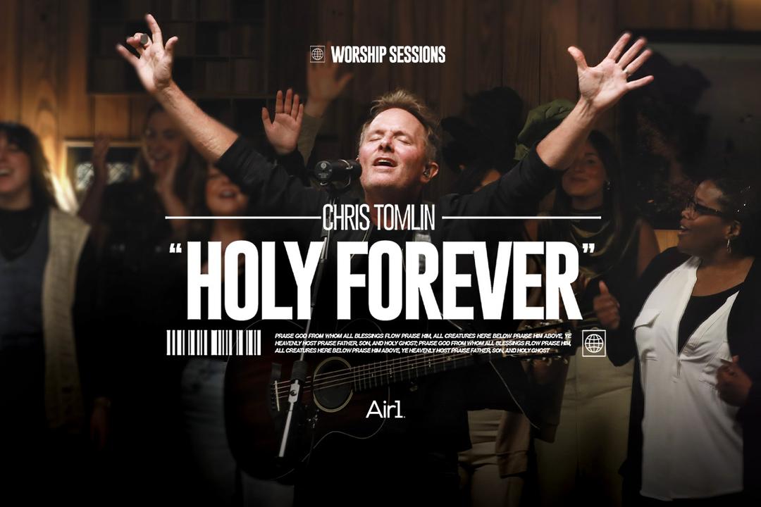 Exclusive Performance: "Holy Forever" Chris Tomlin