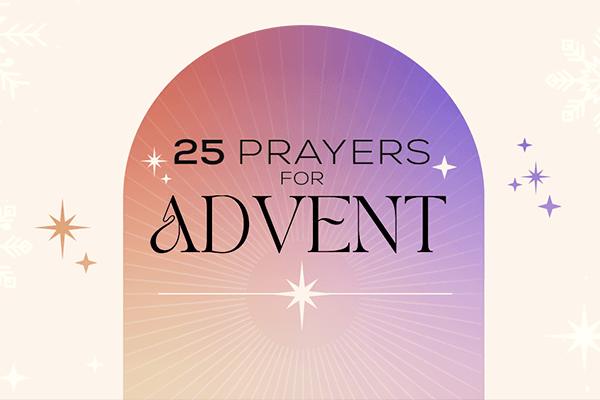 25 Prayers for Advent