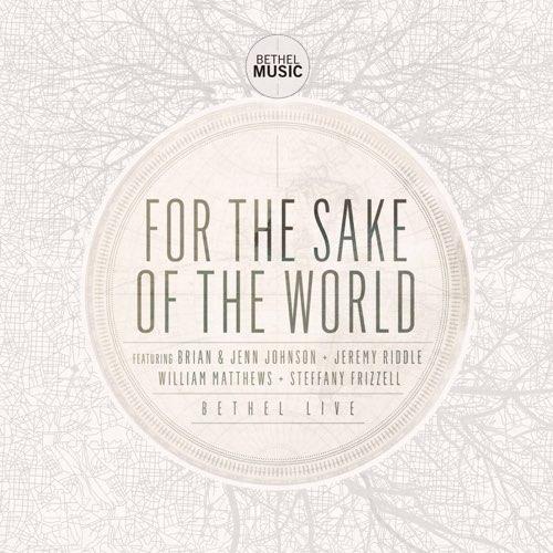 For the Sake of the World