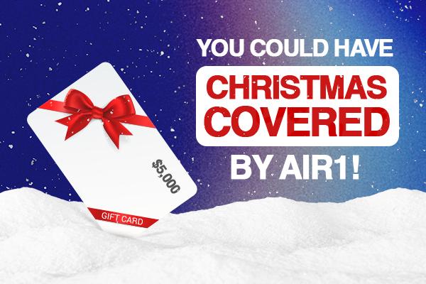 You Could Have Christmas Covered by Air1
