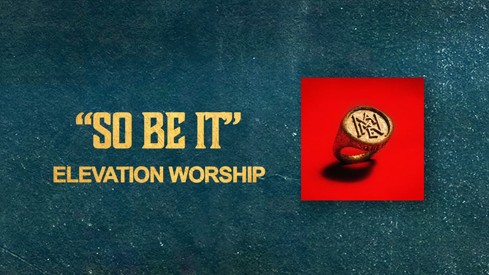 "So Be It" Elevation Worship