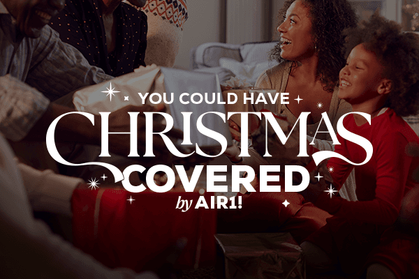 You Could Have Christmas Covered by Air1