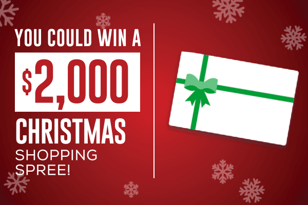 You Could Win a $2,000 Christmas Shopping Spree