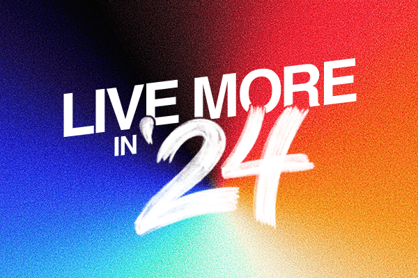 Live More in '24