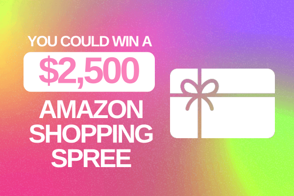 You Could Win a $2,500 Amazon Shopping Spree