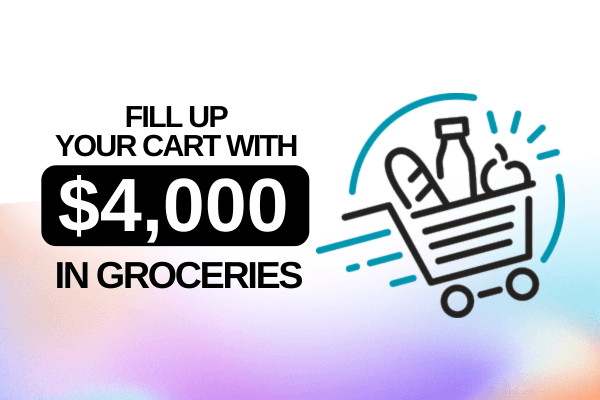 Fill Up Your Cart With $4,000 In Groceries