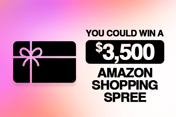You Could Win a $3,500 Amazon Shopping Spree
