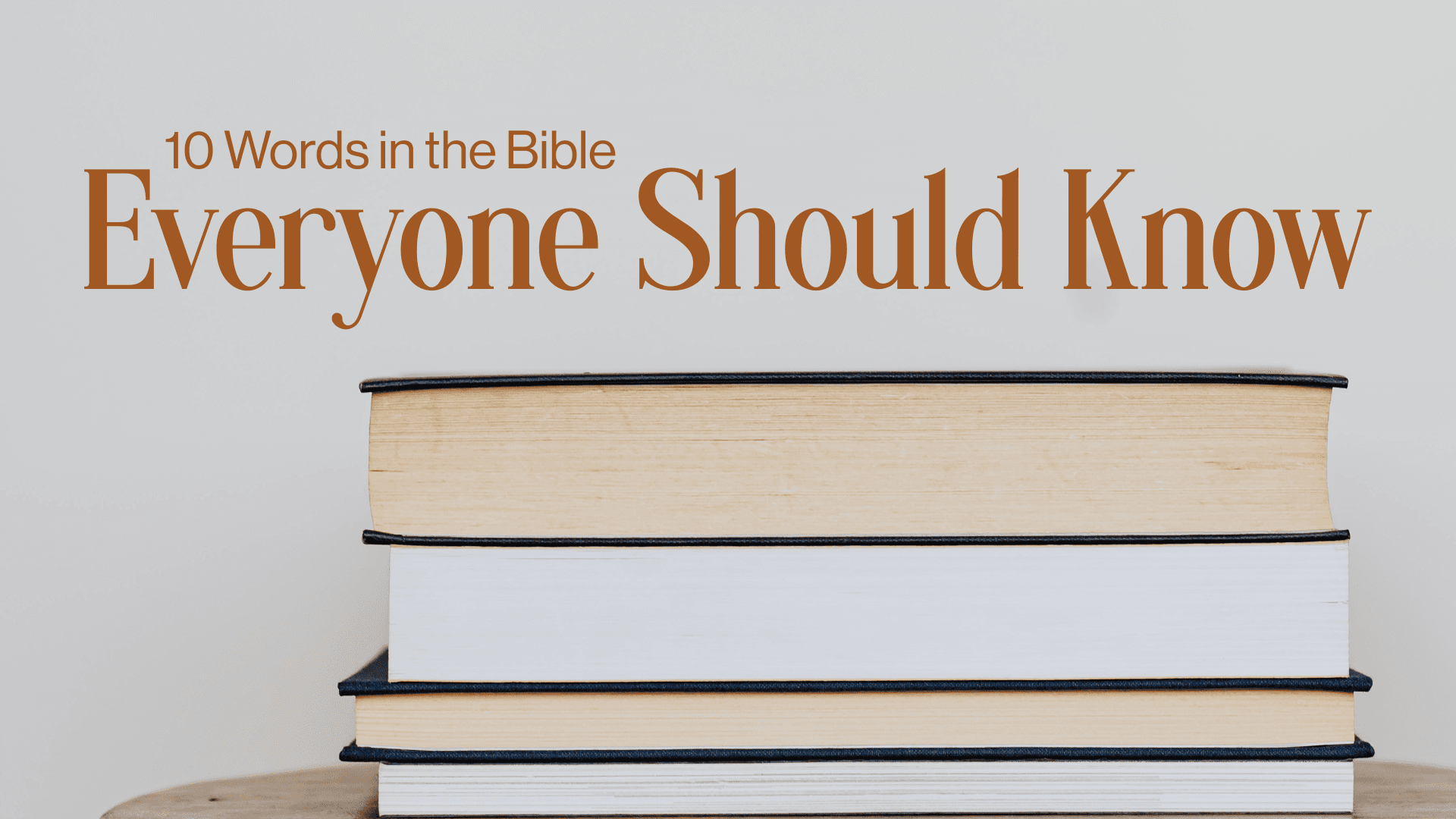 10 Words in the Bible Everyone Should Know Image