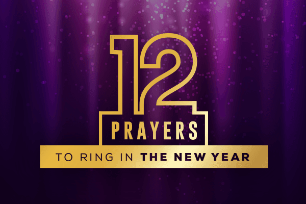 12 Prayers to Ring in the New Year