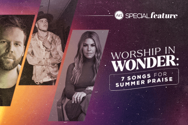 Worship in Wonder: 7 Songs for Summer Praise