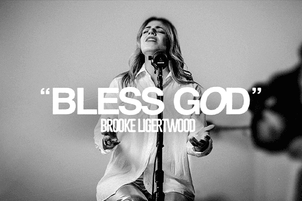 "Bless God" Brooke Ligertwood