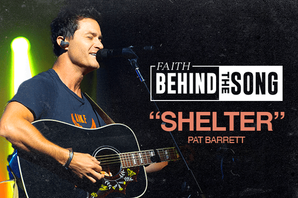 Faith Behind The Song: "Shelter" Pat Barrett