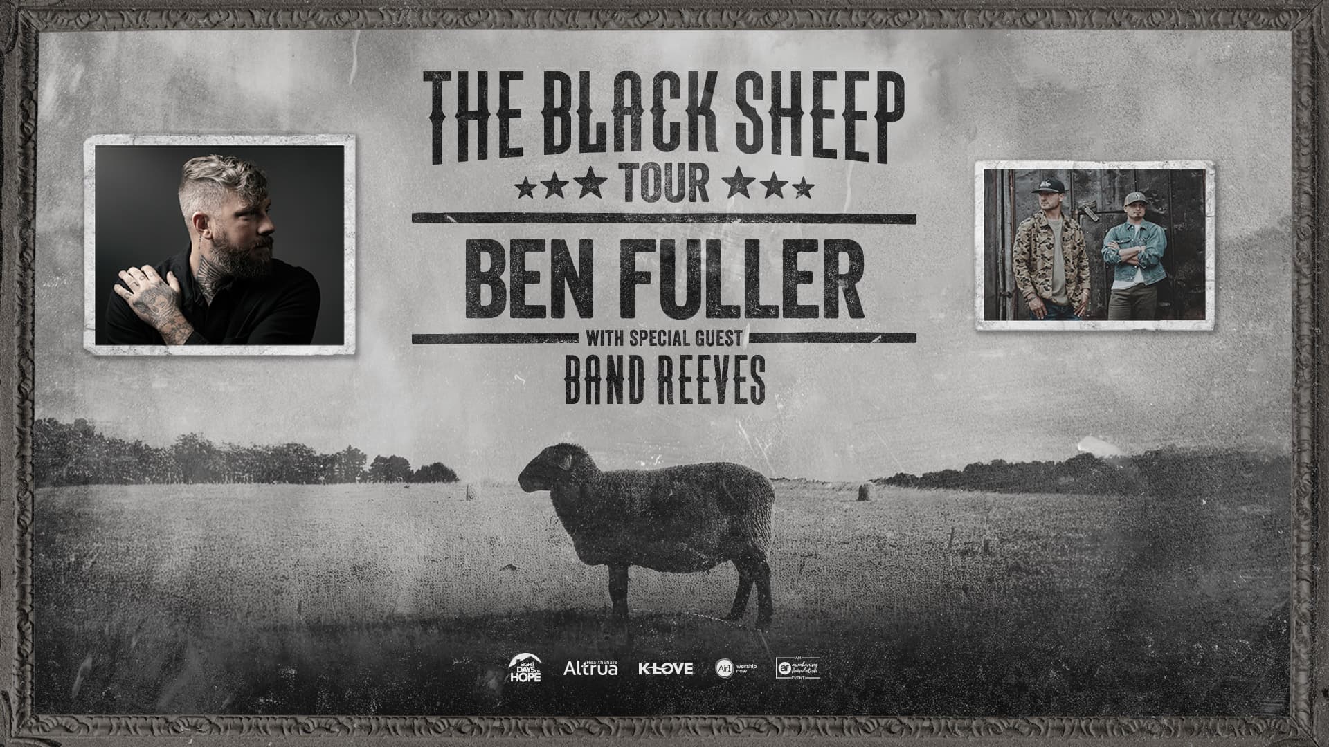 The Black Sheep Tour with Ben Fuller and special guest Band Reeves