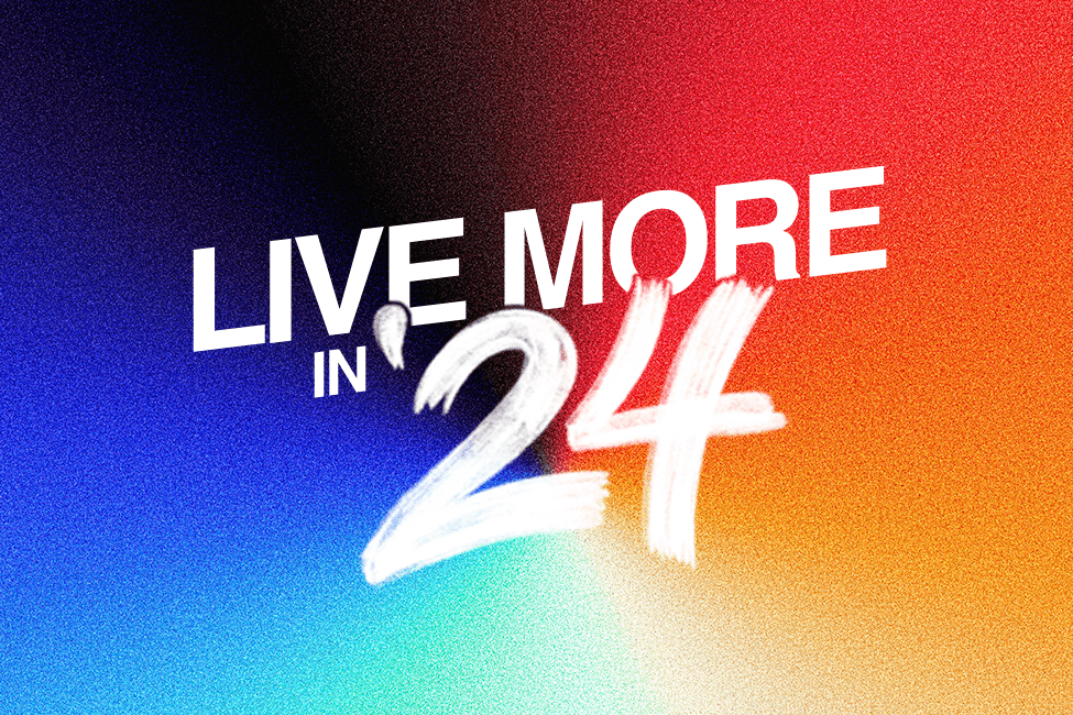 Live More in '24