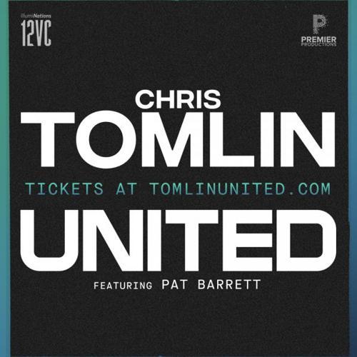 Chris Tomlin + UNITED featuring Pat Barrett